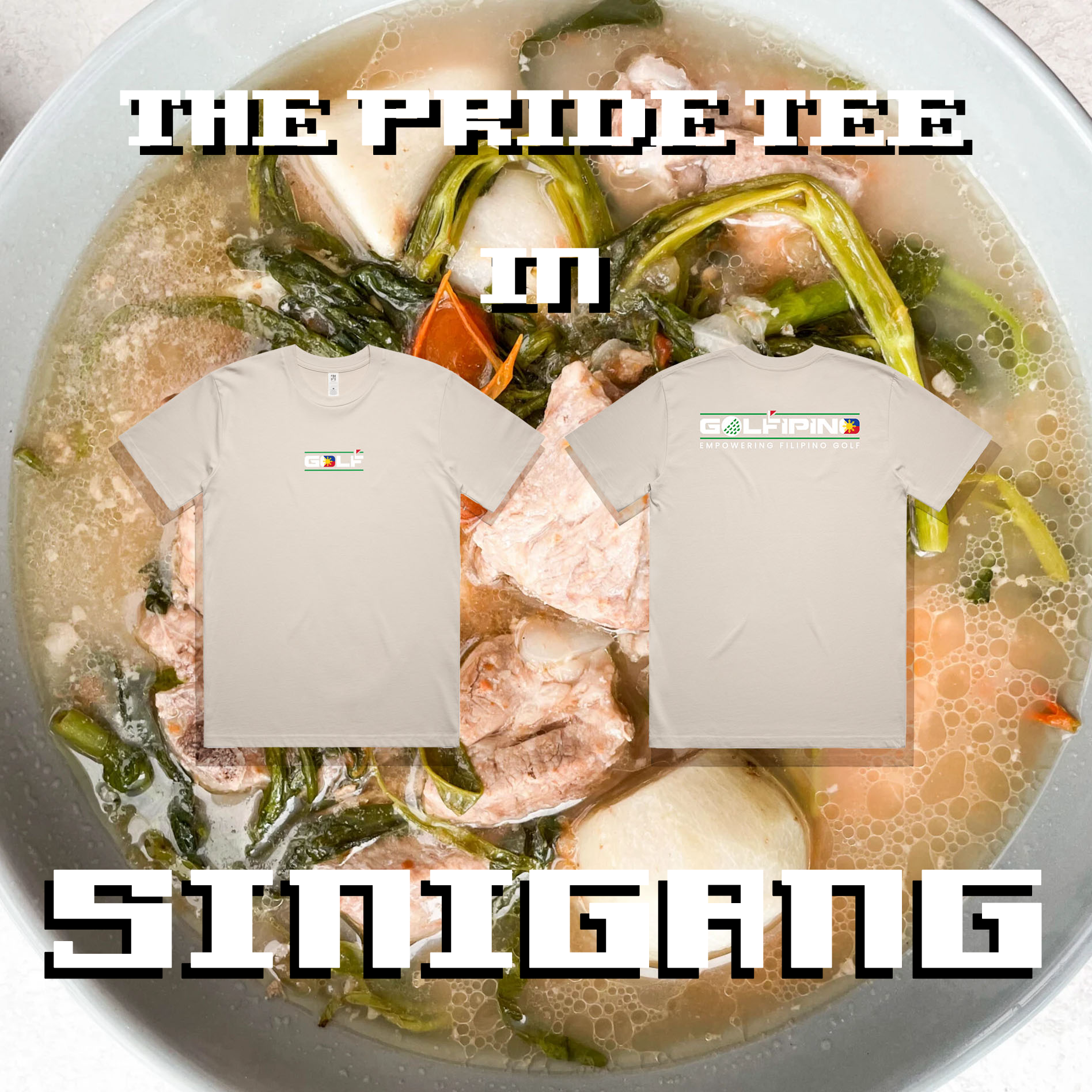 The GolfiPride Tee - Sinigang